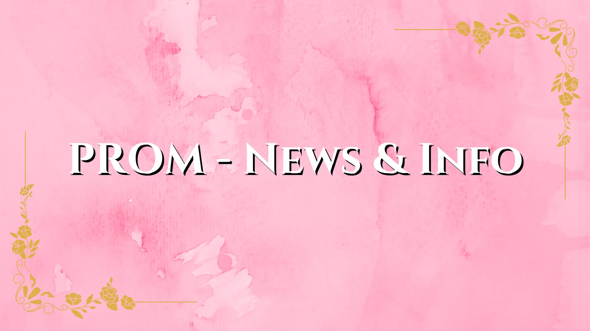 Prom News & Info