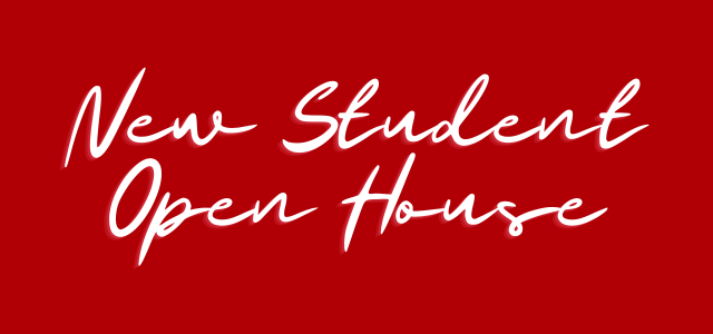 New Student Open House