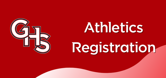 GHS Athletics Registration
