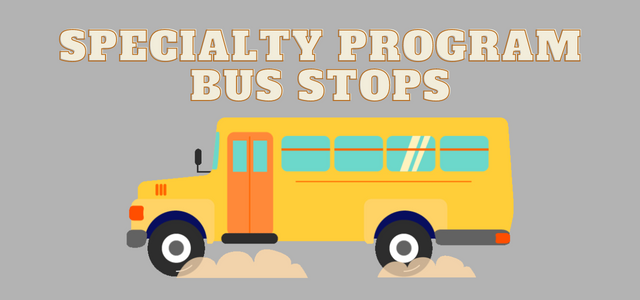 Specialty Program Bus Stops